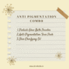 Anti pigmentation combo